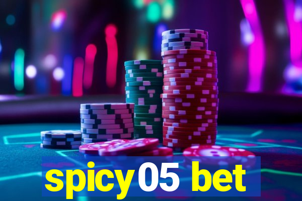 spicy05 bet